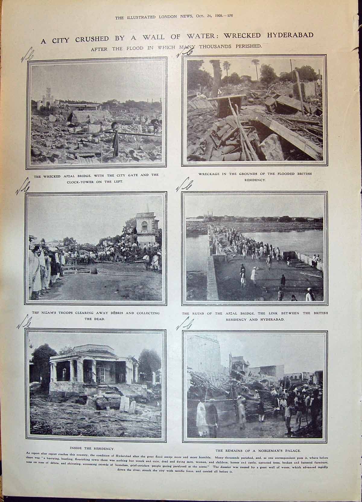 Page from The Illustrated London News, 24 October 1908, headed 'A city crushed by a wall of water: wrecked Hyderabad, after the flood in which many thousands perished'. Six photographs show the wrecked Afzal bridge with the city gate and clock-tower, wreckage in the grounds of the flooded British Residency, the Nizam's troops clearing debris, the ruins of the bridge linking the Residency to Hyderabad, the interior of the Residency, and the remains of a nobleman's palace.